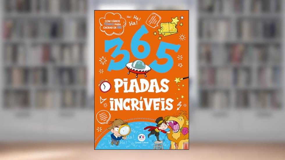 365 piadas incríveis, do autor Ciranda Cultural