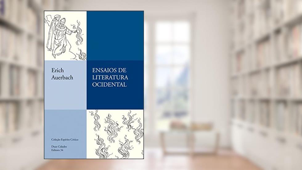 Ensaios de literatura ocidental, do autor Erich Auerbach