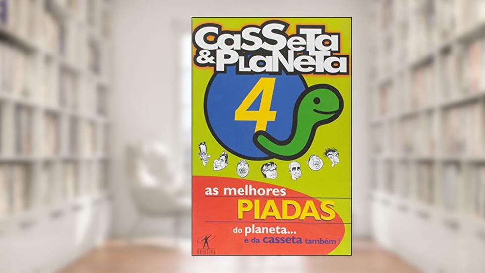 As Melhores Piadas do Planeta e da Casseta Também 4, do autor Vários Autores