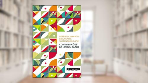 Capa de Desenvolvimento, Inovação e Sustentabilidade, do autor Carlos Lopes