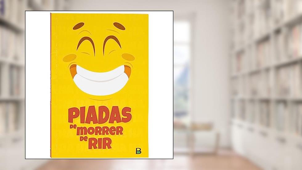 Piadas de morrer de rir, do autor ADAUTO (PSEUDONIMO DE ROBERTO BELLI) BONFIM