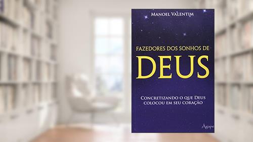 Capa de Fazedores Dos Sonhos De Deus, do autor Manoel Valentim