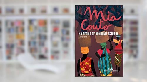 Capa de Na berma de nenhuma estrada, do autor Mia Couto
