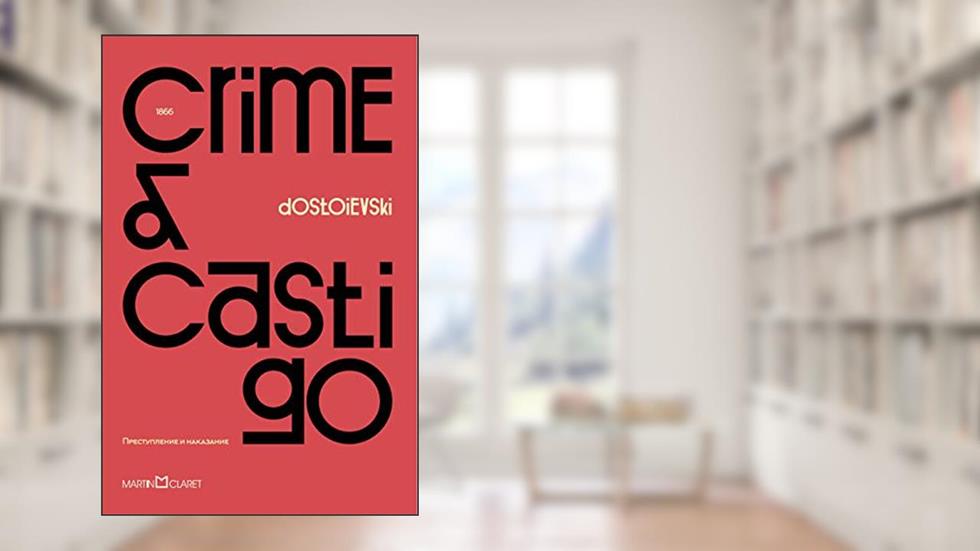 Crime e castigo, do autor Fiódor Dostoiévski