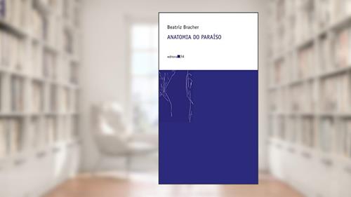 Capa de Anatomia do paraíso, do autor Beatriz Bracher