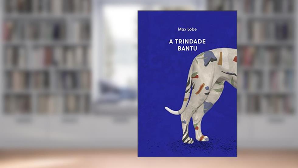 A Trindade Bantu, do autor Max Lobe