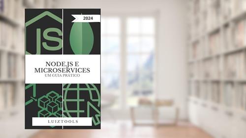 Capa de Node.js e Microservices: Um Guia Prático, do autor Luiz Duarte