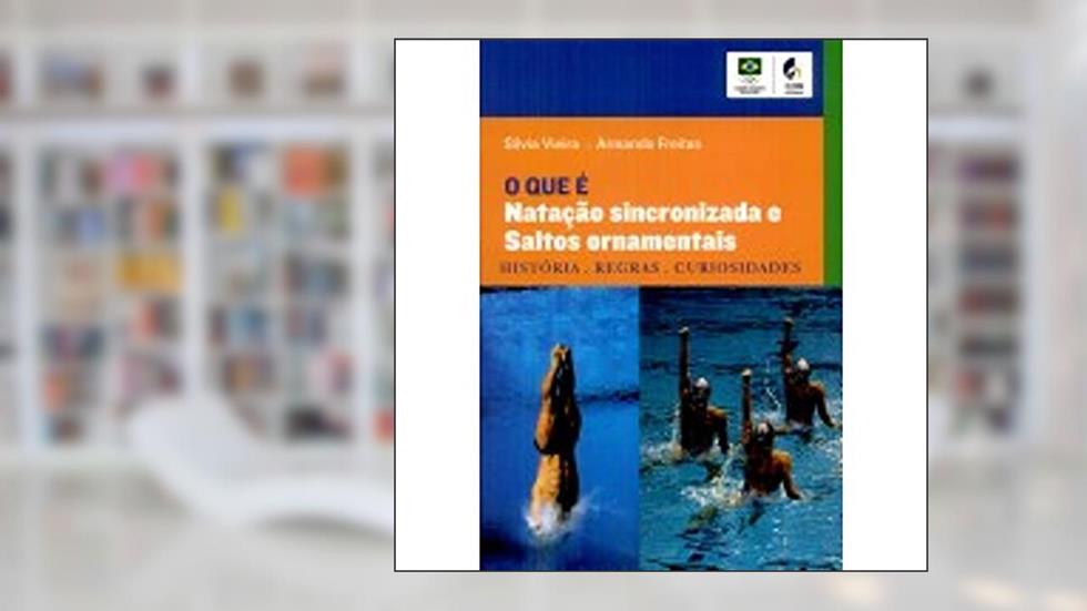 O que é natação sincronizada e saltos ornamentais: História, regras, curiosidades, do autor Armando Freitas