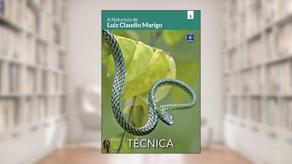 A Natureza de Luiz Claudio Marigo - Técnica, do autor Luiz Claudio Marigo