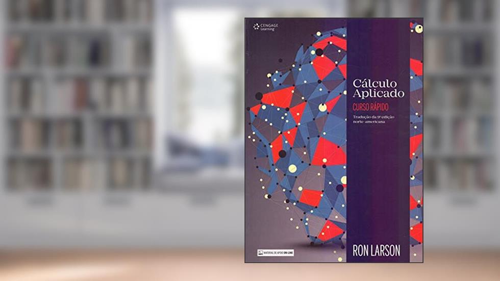 Cálculo aplicado: curso rápido, do autor Ron Larson