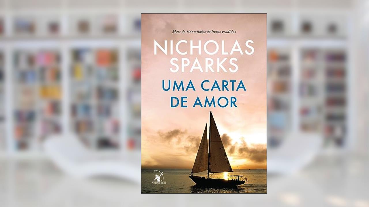 Uma carta de amor, do autor Nicholas Sparks