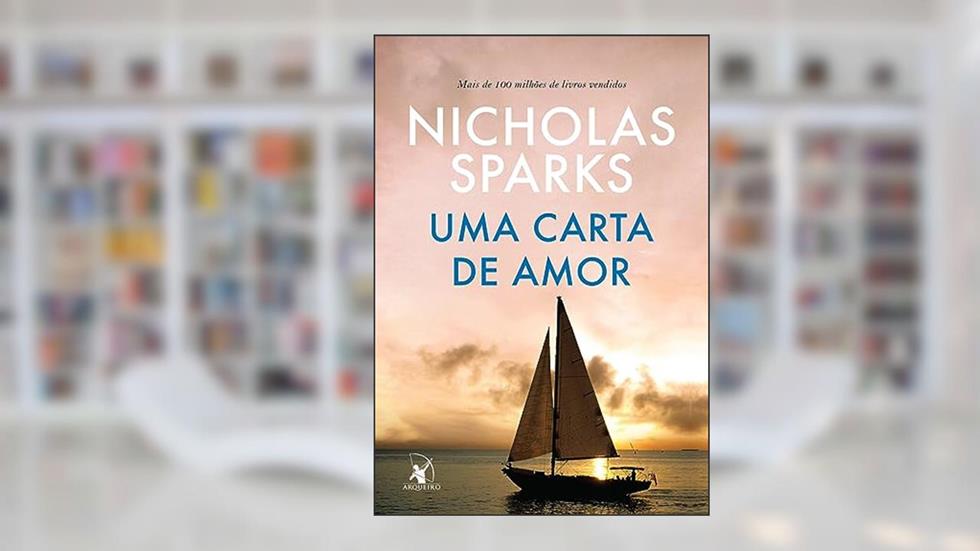 Uma carta de amor, do autor Nicholas Sparks