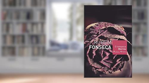 Capa de O romance morreu, do autor Rubem Fonseca