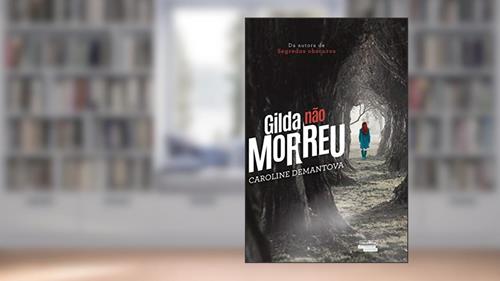 Capa de Gilda não morreu, do autor Caroline Demantova