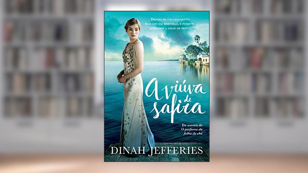 A viúva de Safira, do autor Dinah Jefferies
