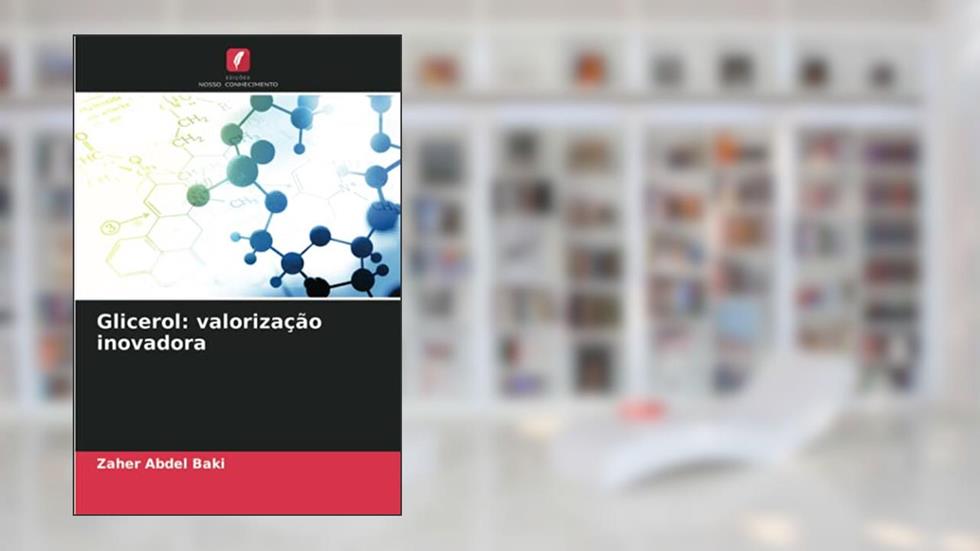 Glicerol: valorização inovadora, do autor Zaher Abdel Baki