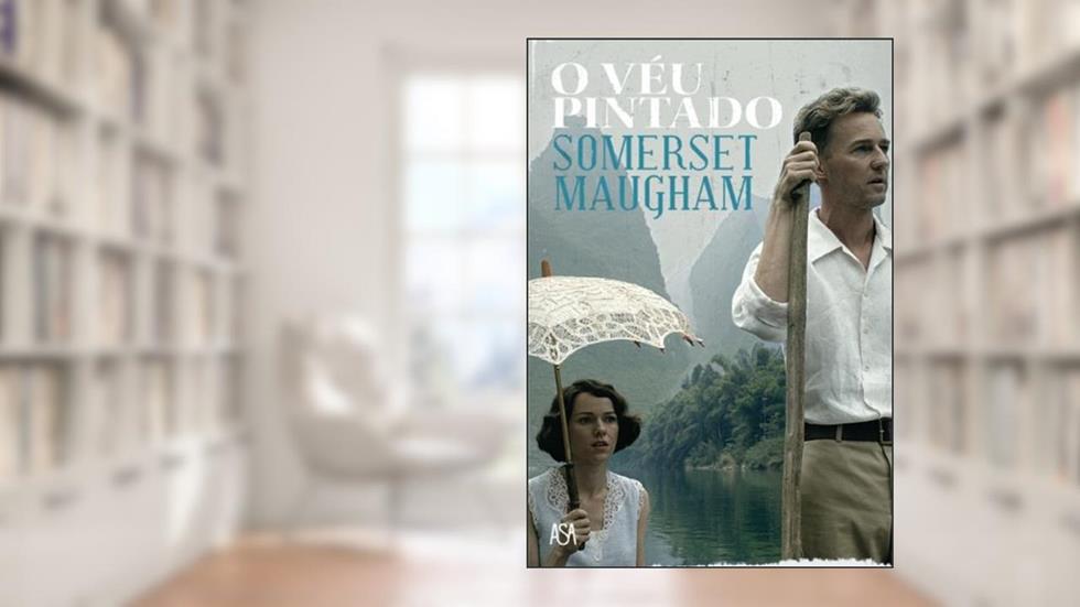 O Véu Pintado, do autor W. Sommerset Maugham