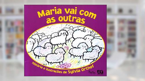 Capa de Maria vai com as outras, do autor Sylvia Orthof