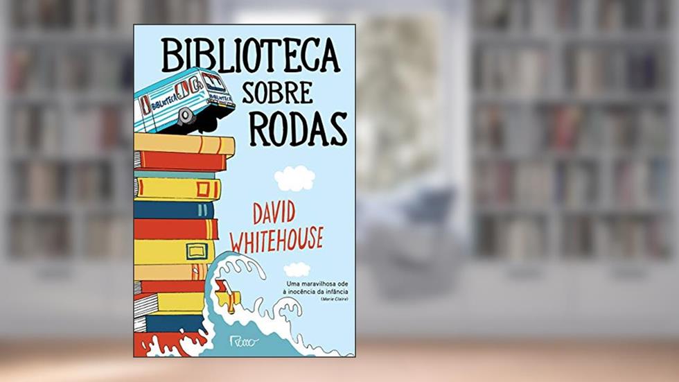 Biblioteca sobre rodas, do autor David Whitehouse