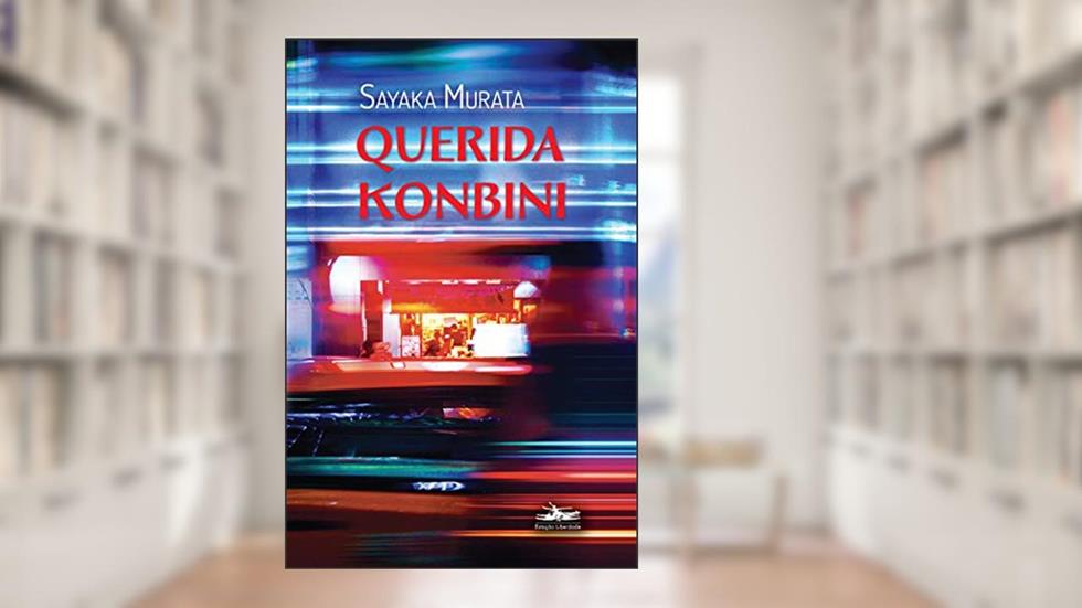 Querida konbini, do autor Sayaka Murata