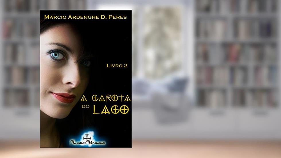 A garota do lago - livro 2, do autor Marcio Ardenghe D. Peres