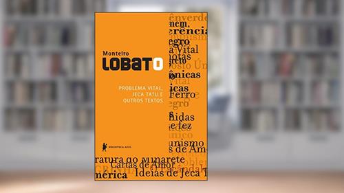 Capa de Problema Vital, Jeca tatu e outros textos, do autor Monteiro Lobato