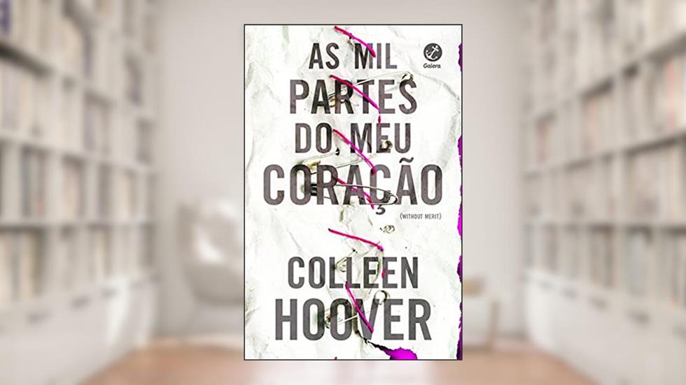 As mil partes do meu coração, do autor Colleen Hoover