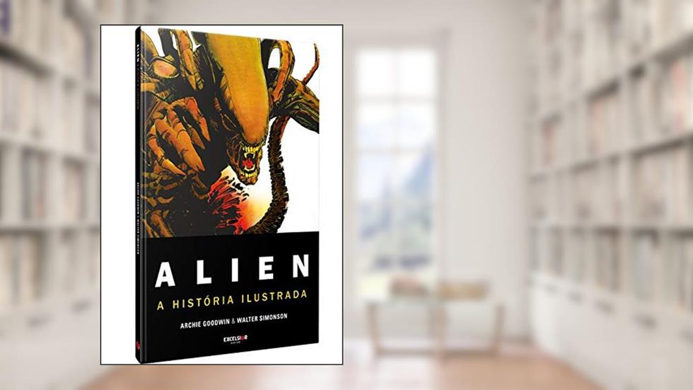 Alien: A História Ilustrada, do autor Walter Simonson; Archie Goodwin