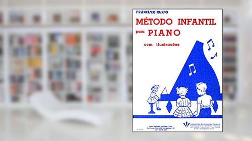 Capa de Método infantil para Piano, do autor Francisco Russo