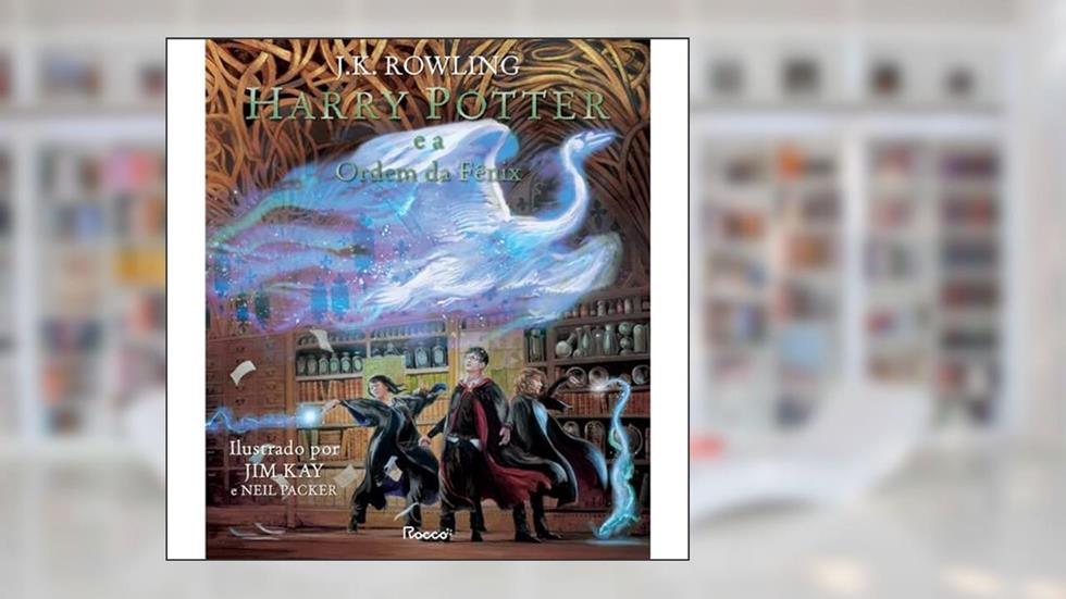 Harry Potter e a Ordem da Fênix: (Edição capa dura ilustrada): 5, do autor J.K. Rowling