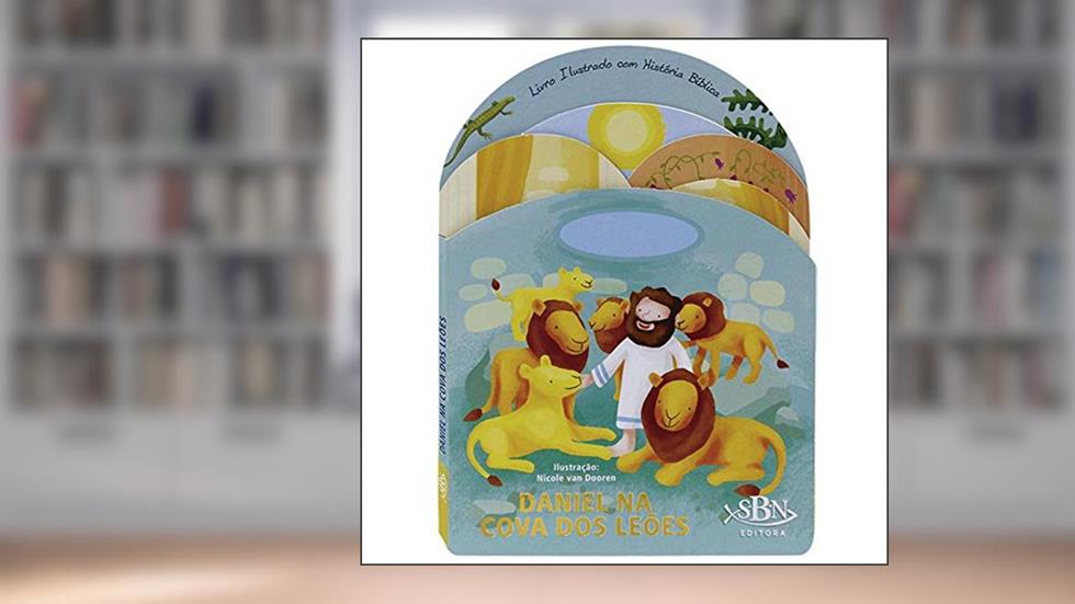 Amigos do Criador: Daniel na Cova dos Leões, do autor Tulip Books