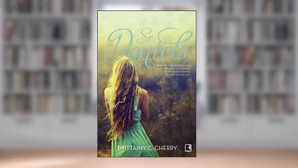 Sr. Daniels, do autor Brittainy Cherry