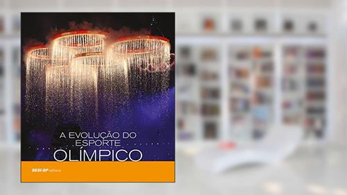 Capa de A Evolução do Esporte Olímpico, do autor Vários Autores