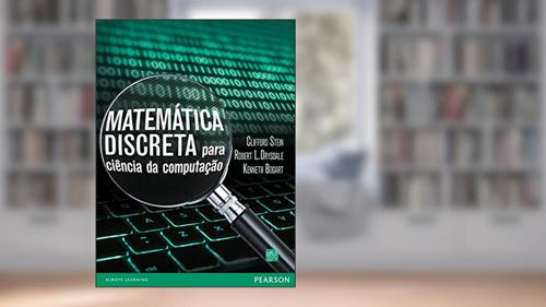 Capa de Matemática Discreta - para ciência da computação, do autor Clifford Stein; Robert L. Drysdale; Kenneth Bogart