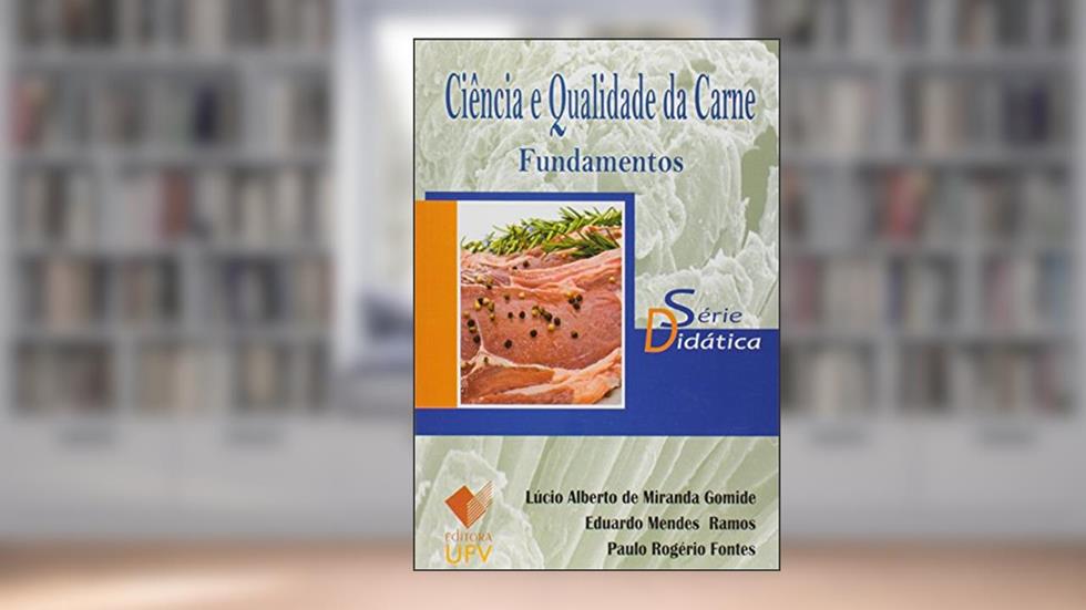 Ciência e Qualidade da Carne. Fundamentos, do autor Lucio de Alberto de Miranda Gomide