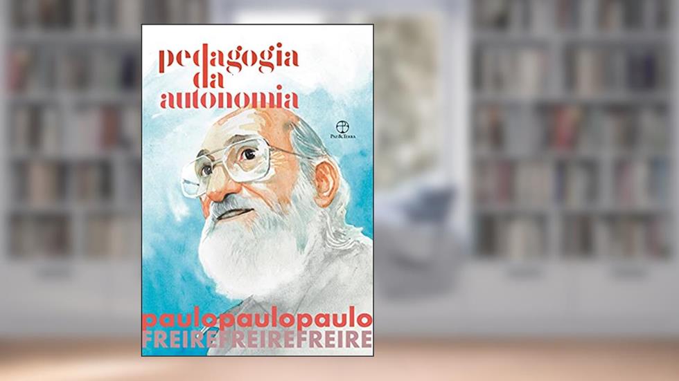 Pedagogia da Autonomia (Edição especial), do autor Paulo Freire