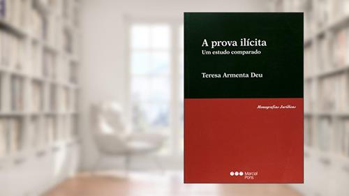 Capa de A Prova Ilícita. Um Estudo Comparado, do autor Teresa Armenta Deu