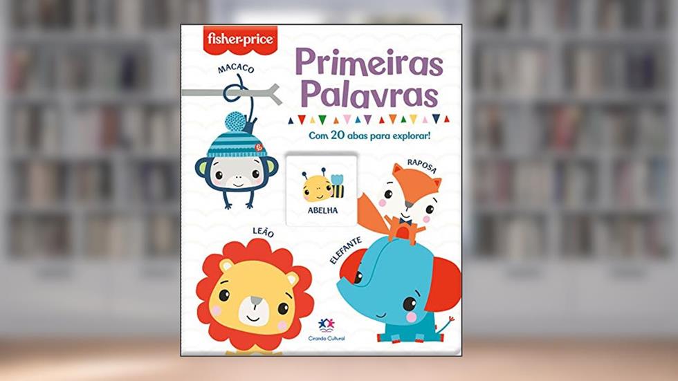 Fisher-Price - Primeiras palavras, do autor Ciranda Cultural