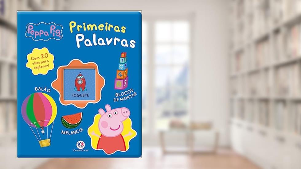 Peppa Pig - Primeiras palavras, do autor Ciranda Cultural