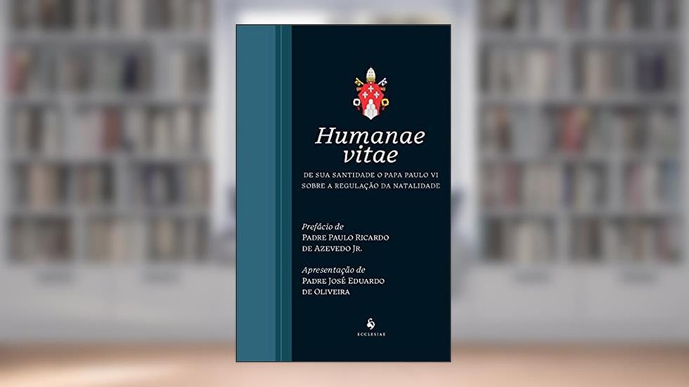 Carta Encíclica Humanae Vitae, do autor Papa São Paulo Vi