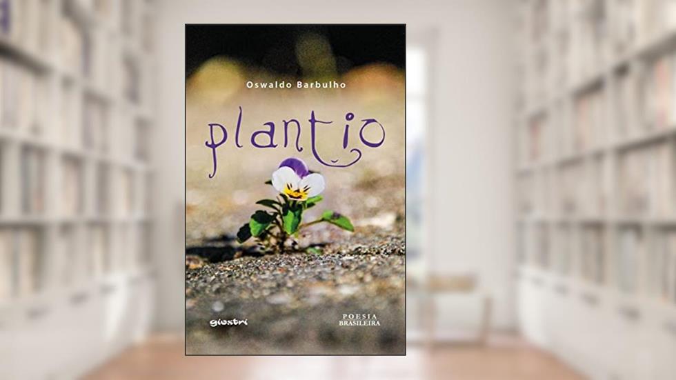 Plantio, do autor Oswaldo Barbulho