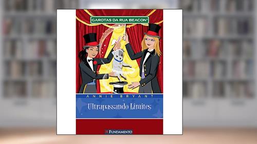Capa de Garotas da Rua Beacon. Ultrapassando Limites - Volume 4, do autor Annie Bryant