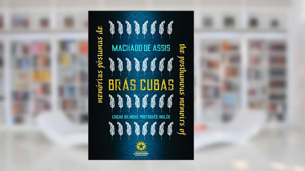 Memórias Póstumas De Brás Cubas Ed Bilingue, do autor Assis; Machado