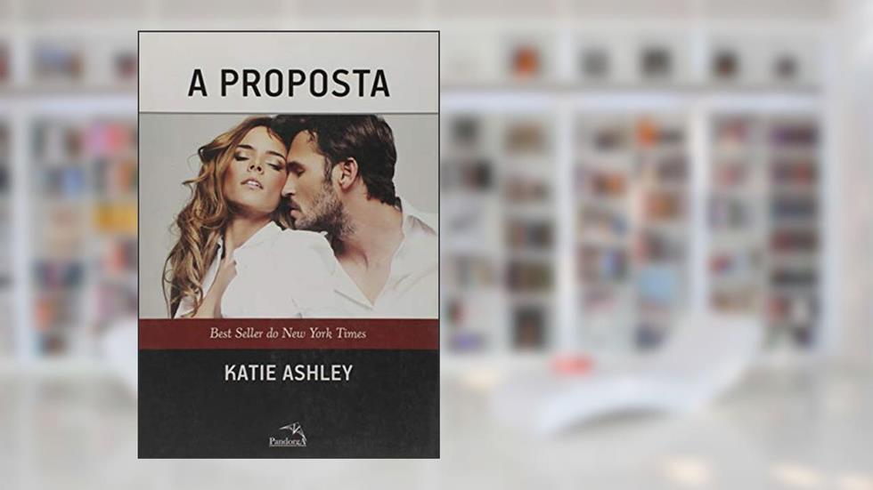A proposta, do autor Katie Ashley