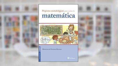 Capa de Propostas metodológicas para o ensino de matemática, do autor Maurício De Oliveira Munhoz
