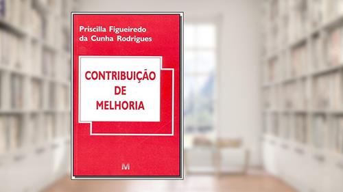 Capa de Contribuição de melhoria - 1 ed./2002, do autor Priscilla F. Rodrigues