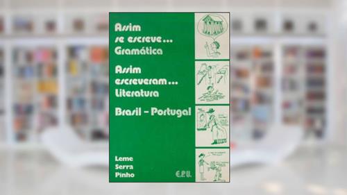 Capa de Assim Se Escreve... Assim Escreveram..., do autor Odilon Soares  Et. All. Leme