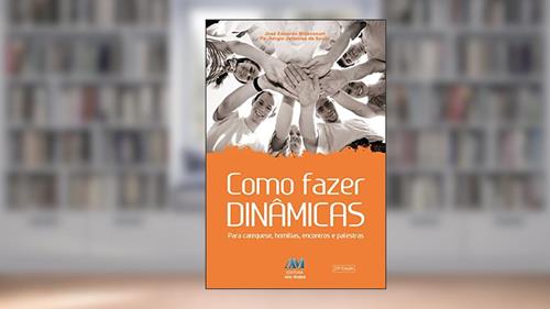 Capa de Como fazer dinâmicas, do autor José Eduardo Bittencourt; Sérgio Jeremias de Souza