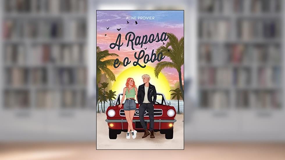 A Raposa e o Lobo, do autor Aline Provier