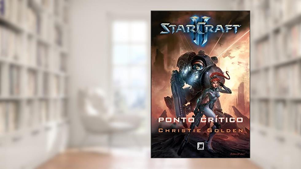 Ponto crítico - Starcraft, do autor Christie Golden